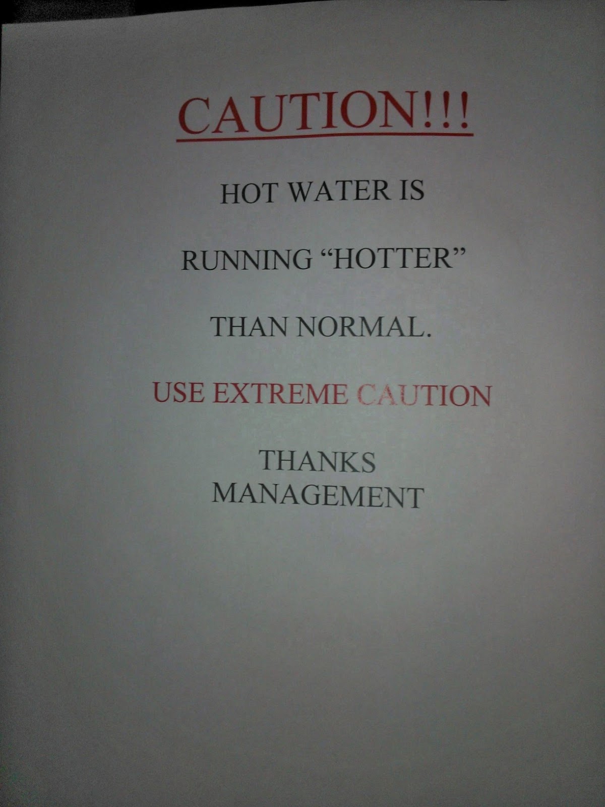 document - Caution!!! Hot Water Is Running Hotter Than Normal. Use Extreme Caution Thanks Management