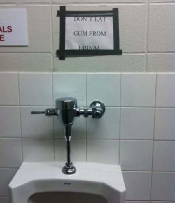 sign do not eat urinal - Don Teat Gum From m Trunal
