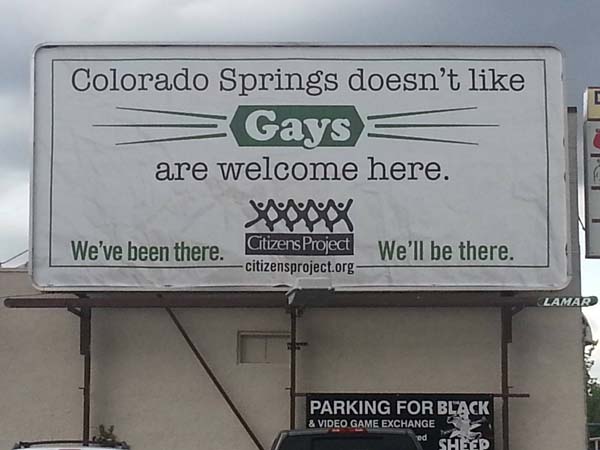 makes zero sense - Colorado Springs doesn't Gays are welcome here. We've been there. Citizens Project citizensproject.org We'll be there. Lamar Parking For Black & Video Game Exchange Sheep