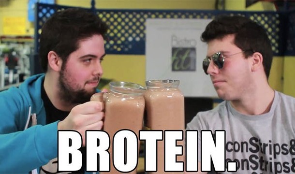 Brotein - The meal eaten directly after any bro workout. A supplement that turns ordinary dudes into bros.