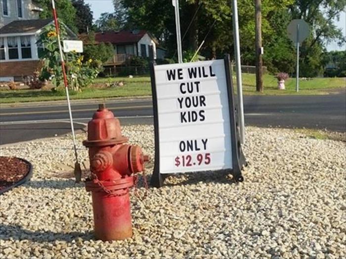 fire hydrant - We Will Cut Your Kids Only $12.95