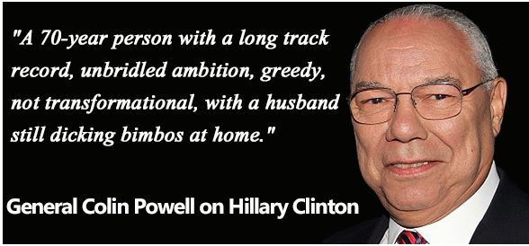 Colin Powell secretly says his opinion of Hillary