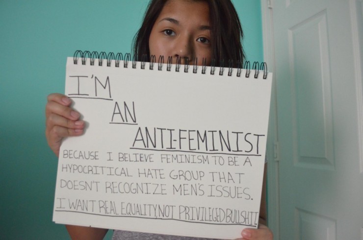 anti feminist - Mwmmmmmm Whituuttuu Tm An Anti Feminist Because I Believe Feminism To Be A Hypocritical Hate Group That Doesn'T Recognize Mens Issues. I Want Beal Equality. Not Privileged Bushtt