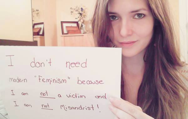 girls against feminism - I don't need modern "Feminism" because I am not a victim and I am not Misandrist !