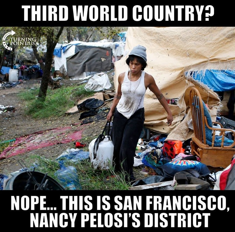 nancy pelosi's district - Third World Country? Turning Point Usa Nope... This Is San Francisco, Nancy Pelosi'S District