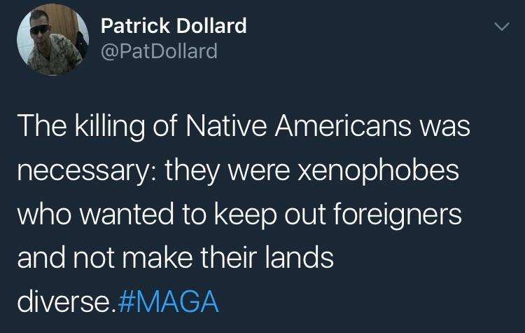 while you re looking at other women - Patrick Dollard The killing of Native Americans was necessary they were xenophobes who wanted to keep out foreigners and not make their lands diverse.