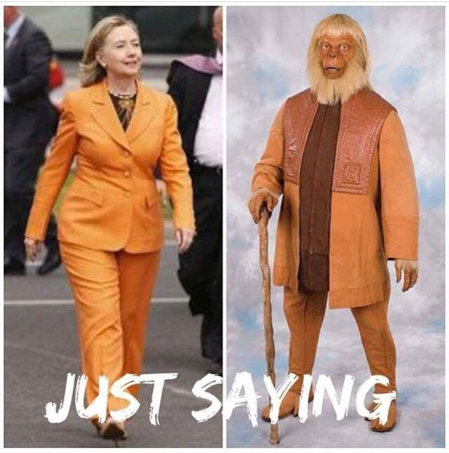 hillary planet of the apes - Just Saying