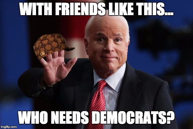 dank john mccain memes - With Friends This. Who Needs Democrats? Imgflip.com
