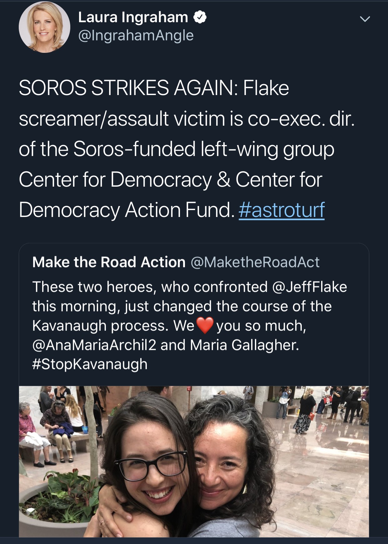 friendship - Laura Ingraham Soros Strikes Again Flake screamerassault victim is coexec. dir. of the Sorosfunded leftwing group Center for Democracy & Center for Democracy Action Fund. Make the Road Action These two heroes, who confronted this morning, jus