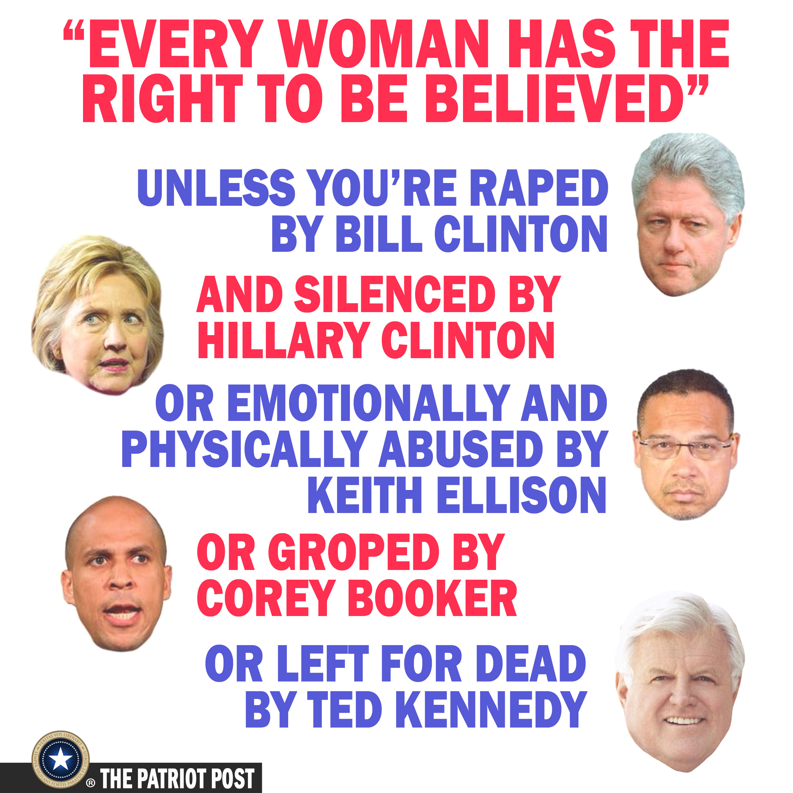 polaris ranger - "Every Woman Has The Right To Be Believed Unless You'Re Raped By Bill Clinton And Silenced By Hillary Clinton Or Emotionally And Physically Abused By Keith Ellison Or Groped By Corey Booker Or Left For Dead By Ted Kennedy The Patriot Post