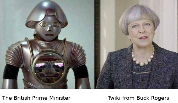 twiki theresa may - The British Prime Minister Twiki from Buck Rogers