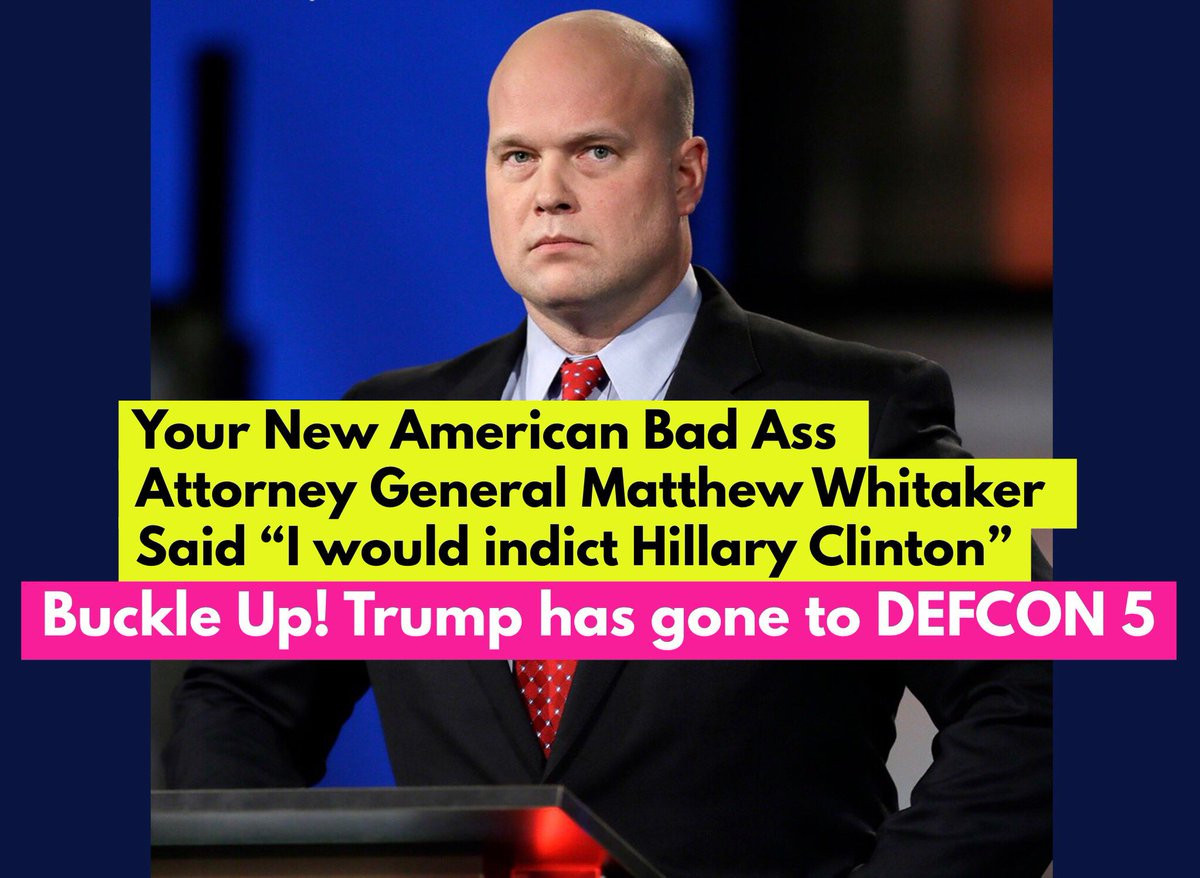 public speaking - Your New American Bad Ass Attorney General Matthew Whitaker Said "I would indict Hillary Clinton" Buckle Up! Trump has gone to Defcon 5