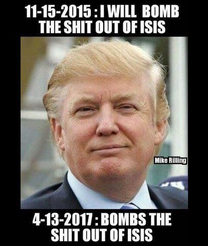 donald trump for president - 1115 Will Bomb The Shit Out Of Isis Mike Rilling 4132017 Bombs The Shit Out Of Isis