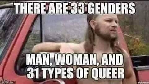 memes - mouth breather funny - There Are 33 Genders Man, Woman, And 31 Types Of Queer