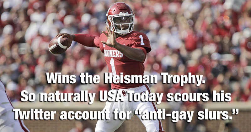 kyle murray oklahoma - Sooners Wins the Heisman Trophy. So naturally Usa Today scours his Twitter account for antigay slurs."