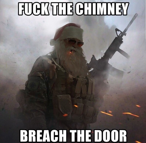 operator santa - Fuck The Chimney Breach The Door