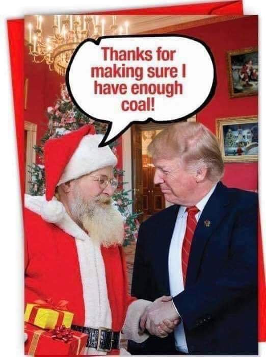 santa claus - Thanks for making sure ! have enough coal!