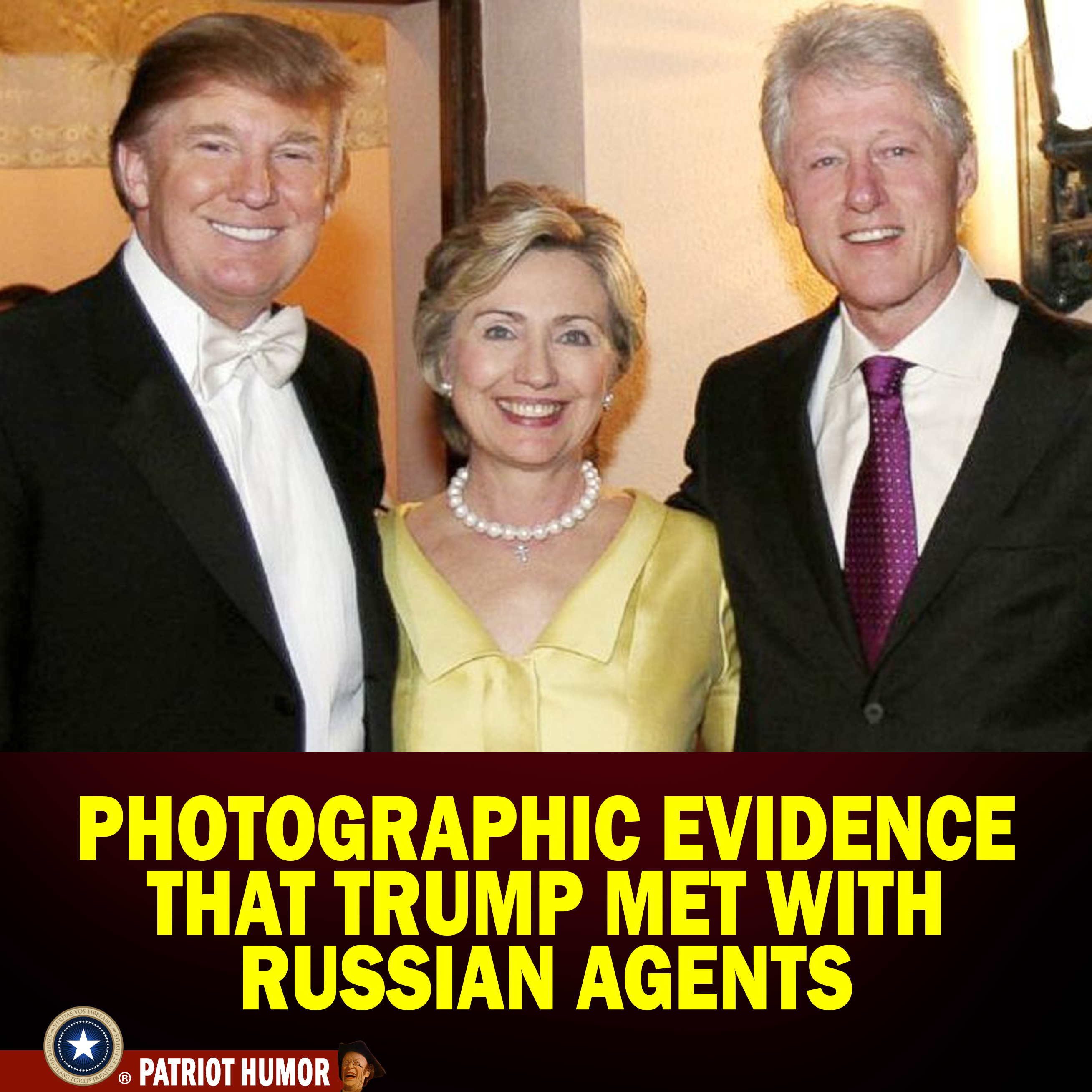 memes - patriot humor - Photographic Evidence That Trump Met With Russian Agents Patriot Humor