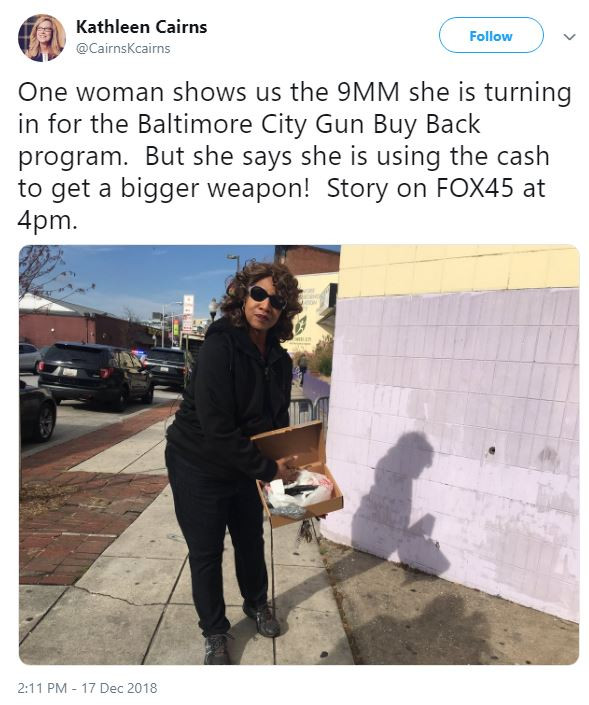 memes - angle - Kathleen Cairns v One woman shows us the 9MM she is turning in for the Baltimore City Gun Buy Back program. But she says she is using the cash to get a bigger weapon! Story on FOX45 at 4pm.