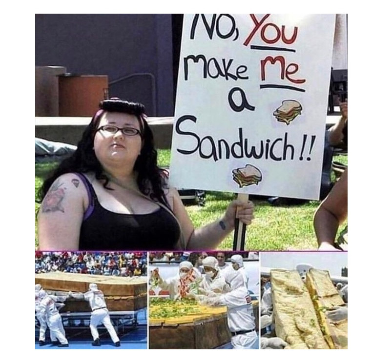 memes - feminist make me a sandwich - | No You Make me a Sandwich !!