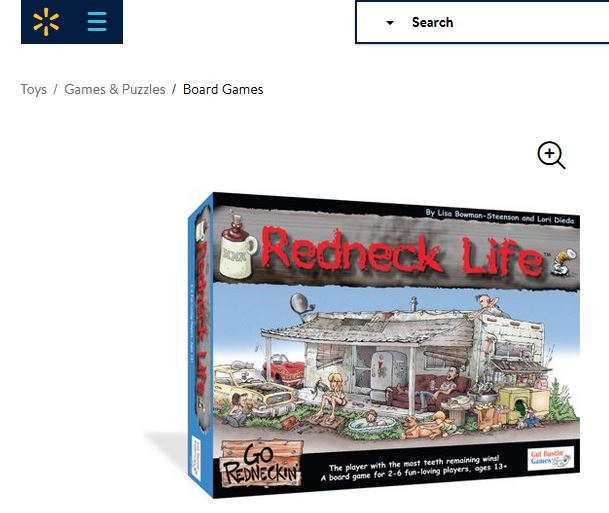 memes - redneck life board game - Search Toys Games & Puzzles Board Games By Lisa BowmanSteenson and Lord Diede Kecineck Lifes ma Redneckin The player with the most teeth remaining wind A board game for 26 funloving players, ages 13.