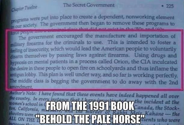 behold a pale horse school shootings - Canter Tocine The Secret Government 225 ms were put into place to create a dependent, nonworking element society. The government then began to remove these programs to forte pe The government encouraged the manufactu