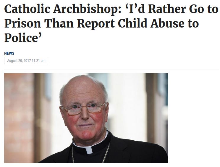 photo caption - Catholic Archbishop 'I'd Rather Go to Prison Than Report Child Abuse to Police News