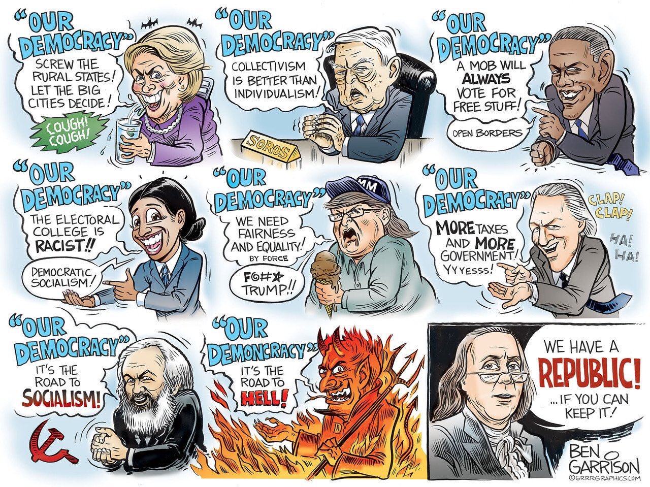 ben garrison our democracy - Kour O Our a Democracy Our Democrasy Collectivism Is Better Than Individualism! Sdemocracy Screw The Rural States! Let The Big Cities Decides A Mob Will Always Vote For Free Stuff! Cough! Open Borders Kour Our Democracy Democr