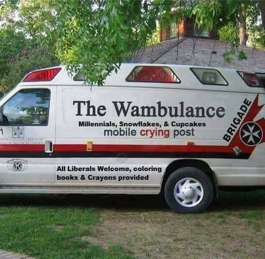 wambulance meme - The Wambulance Millennials, Snowflakes, & Cupcakes mobile crying post All Liberals Welcome, coloring books & Crayons provided