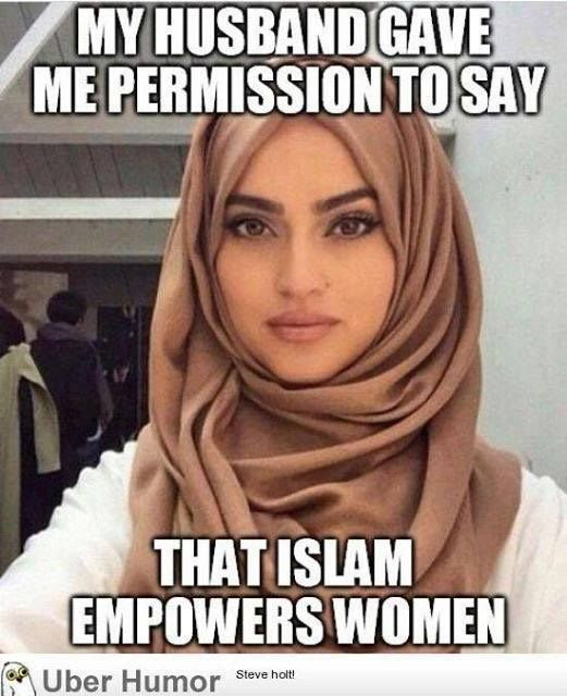 beautiful girl hijab - My Husband Gave Me Permission To Say That Islam Empowers Women Uber Humor Steve holt