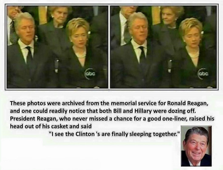 human behavior - abc These photos were archived from the memorial service for Ronald Reagan, and one could readily notice that both Bill and Hillary were dozing off. President Reagan, who never missed a chance for a good oneliner, raised his head out of h