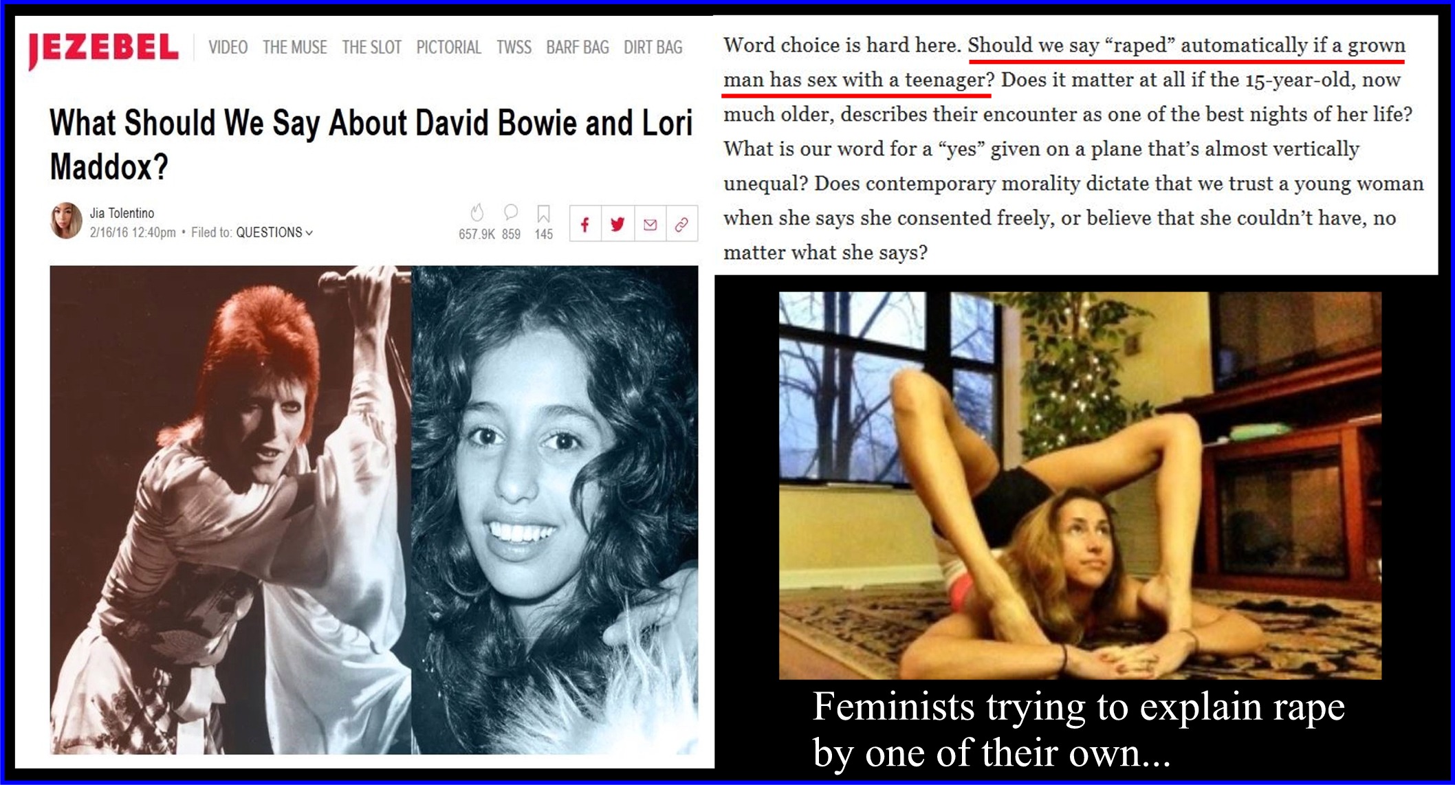 Conservative memes - lori maddox - Iezebel Video The Muse The Slot Pcvo Twss Buifbng Dirbag What Should We Say About David Bowie and Lori Maddox? Word choice is hard here. Should we say raped automatically if a grown man has sex with a teenager? Does it m