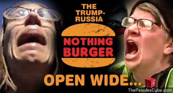 Conservative memes - photo caption - The Trump. Russia Nothing Burger Open Wide. ThePeoplesCube.com
