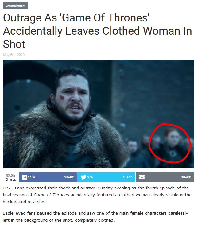 news women accidental flash - Entertainment Outrage As 'Game Of Thrones' Accidentally Leaves Clothed Woman In Shot May 6th, 2019 U.S.Fans expressed their shock and outrage Sunday evening as the fourth episode of the final season of Game of Thrones acciden