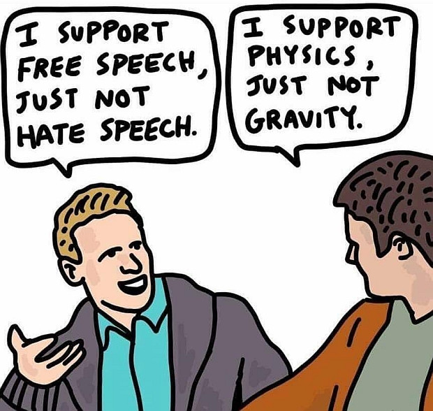 hate speech memes - I Support Free Speech, Just Not Hate Speech. I Support Physics, Just Not Gravity.
