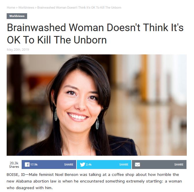 Home > Worldviews > Brainwashed Woman Doesn't Think It's Ok To Kill The Unbom Worldviews Brainwashed Woman Doesn't Think It's Ok To Kill The Unborn May 20th, 2019 f Boise, IdMale feminist Noel Benson was talking at a coffee shop about how horrible the new