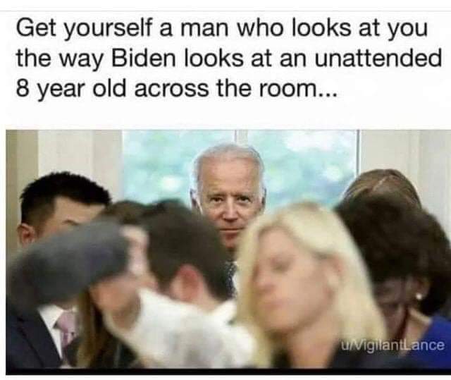 joe biden the office memes - Get yourself a man who looks at you the way Biden looks at an unattended 8 year old across the room... UnigilantLance