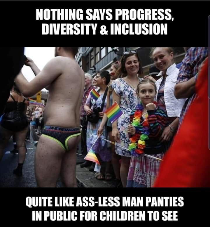 world is mine - Nothing Says Progress, Diversity & Inclusion Quite AssLess Man Panties In Public For Children To See
