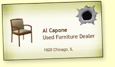 Al Capones business card said he was a used furniture salesman.