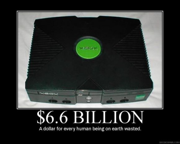 xbox 360 red ring of death meme - $6.6 Billion A dollar for every human being on earth wasted. Deydespail.Com