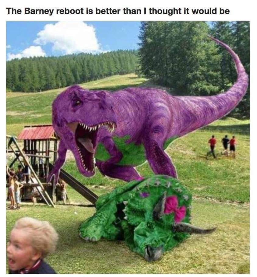 barney dinosaur meme - The Barney reboot is better than I thought it would be