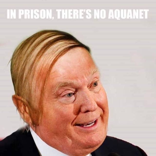 donald trump recent - In Prison, There'S No Aquanet