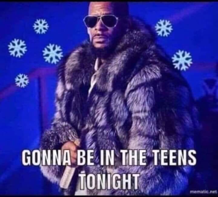 r kelly in the teens tonight - Gonna Be In The Teens Tonight