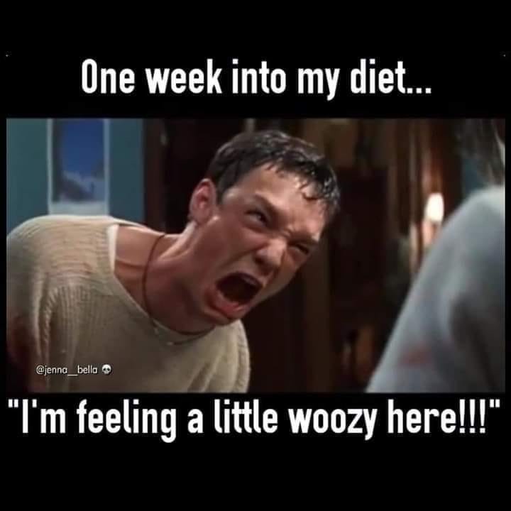 photo caption - One week into my diet... "I'm feeling a little woozy here!!!"