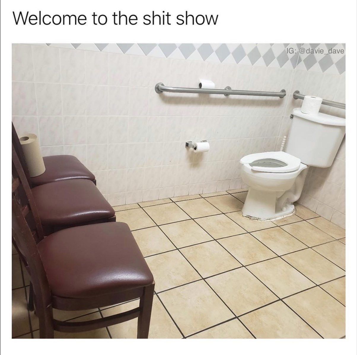 tile - Welcome to the shit show Ig