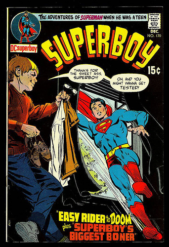 superboy - The Adventures Of Superman When He Was Ateen DCsuperboy Superbou Thanks For 15C The Sweet Agg Superboy Oh And You Might Wanna Get Tested! Easy Rider to Doom plus "Superboy'S Abiggest Boner