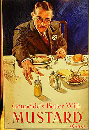 poster - Genocide's Better With Mustard Gas