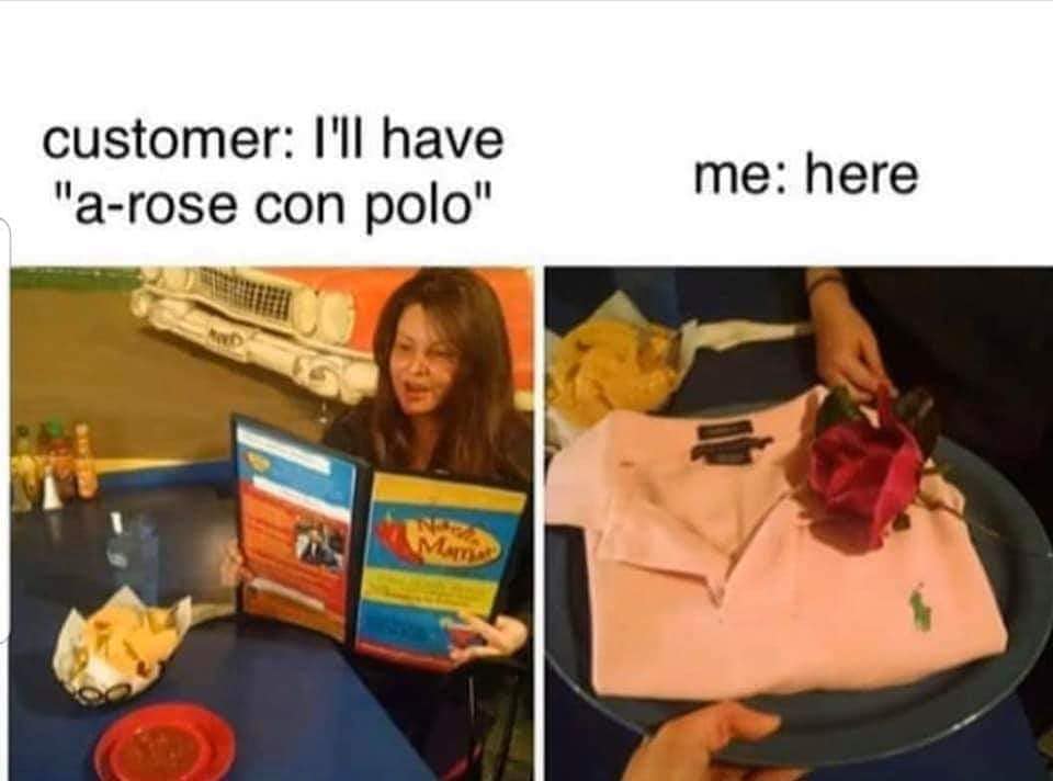 rose con polo - customer I'll have "arose con polo" me here