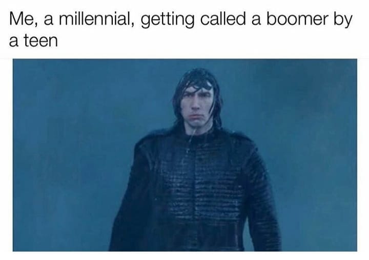 photo caption - Me, a millennial, getting called a boomer by a teen