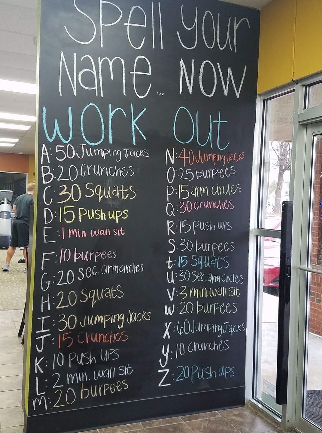 spell your name workout - 1 Spell your Name. Now work out A50 Jumping Jacks B20 crunches N40 Jumping jacks burpees P15 am circles crunches R15 Push ups burpees t15 Squats U 30 sec arm aurcles V 3 min. wali sit D15 Push ups min wall sit F10 burpees c. armc